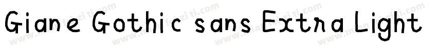Giane Gothic sans Extra Light Expan字体转换